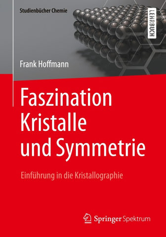 Faszination Kristalle und Symmetrie