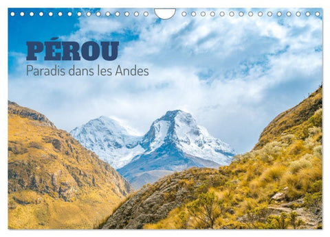 Pérou - Paradis dans les Andes (Calendrier mural 2027 DIN A4 vertical), CALVENDO calendrier mensuel