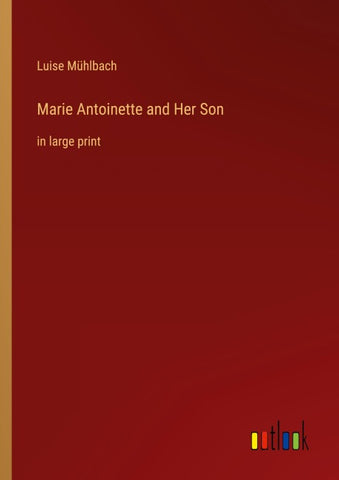 Marie Antoinette and Her Son