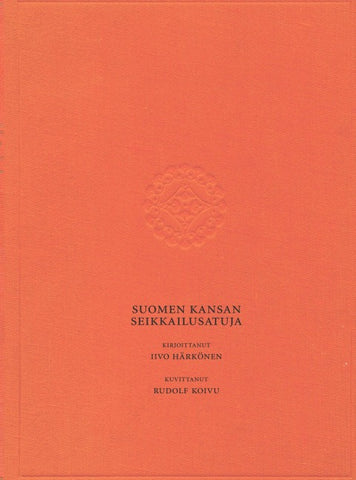 Suomen kansan seikkailusatuja