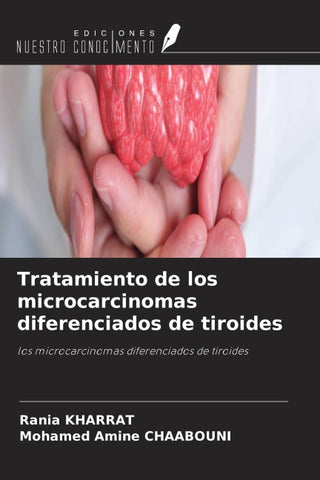 Tratamiento de los microcarcinomas diferenciados de tiroides