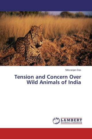 Tension and Concern Over Wild Animals of India