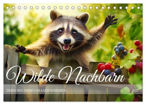 Wilde Nachbarn - Tierisches Treiben im Gartenparadies! (Tischkalender 2027 DIN A5 quer), CALVENDO Monatskalender