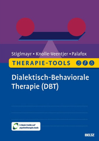 Therapie-Tools Dialektisch-Behaviorale Therapie (DBT)