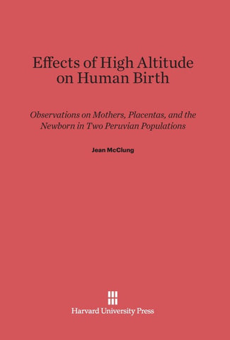 Effects of High Altitude on Human Birth