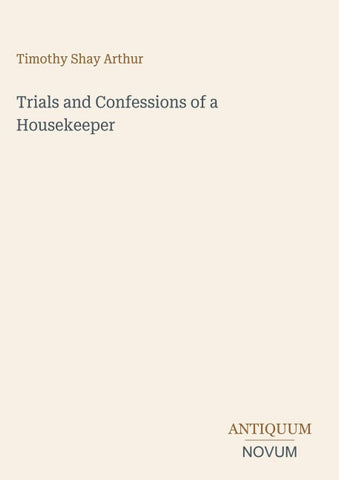 Trials and Confessions of a Housekeeper