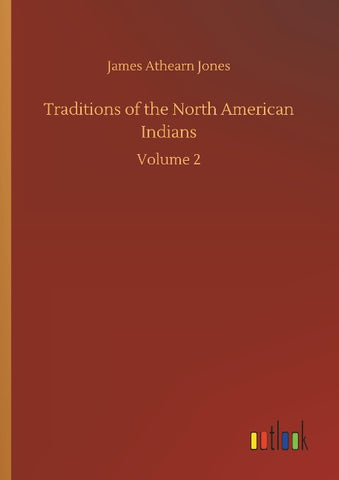 Traditions of the North American Indians