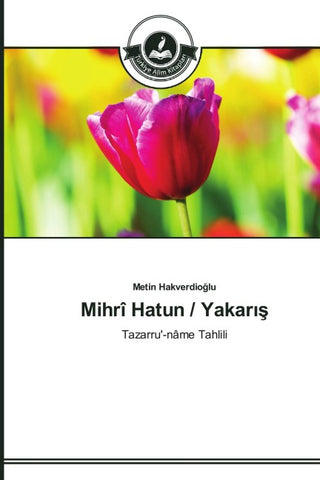 Mihrî Hatun / Yakar¿¿