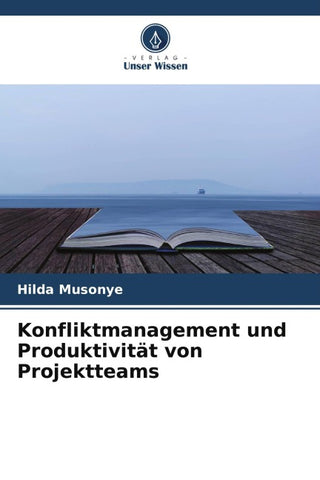 Konfliktmanagement und Produktivität von Projektteams