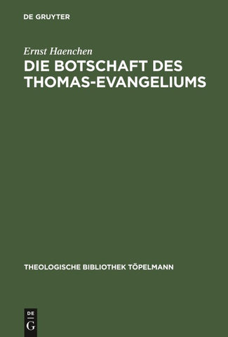 Die Botschaft des Thomas-Evangeliums