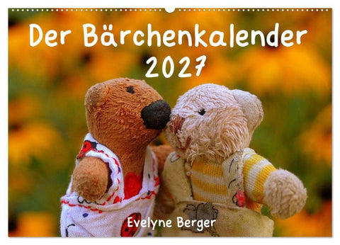 Der Bärchenkalender 2027 (Wandkalender 2027 DIN A2 quer), CALVENDO Monatskalender