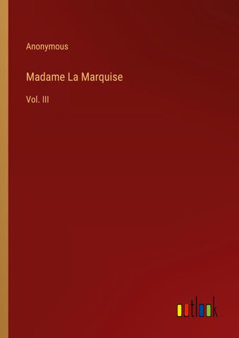 Madame La Marquise