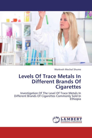 Levels Of Trace Metals In Different Brands Of Cigarettes