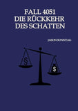 Fall 4051 Die Rückkehr des Schattens