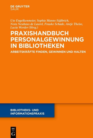 Praxishandbuch Personalgewinnung in Bibliotheken
