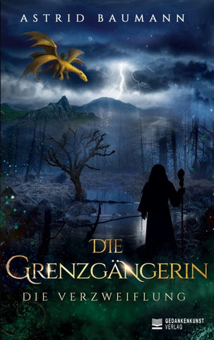 Die Grenzgängerin - Die Verzweiflung (Band 3)