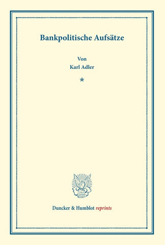 Bankpolitische Aufsätze.