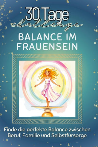 Balance im Frauensein