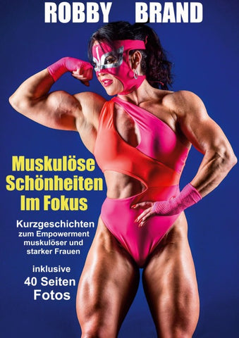 Muskulöse Schönheiten im Fokus