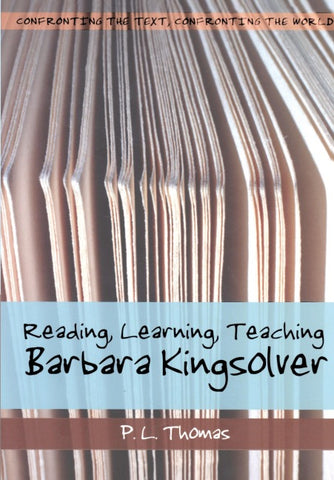 Reading, Learning, Teaching Barbara Kingsolver
