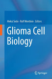Glioma Cell Biology