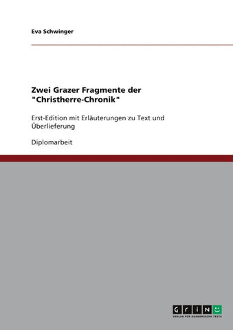 Zwei Grazer Fragmente der "Christherre-Chronik"