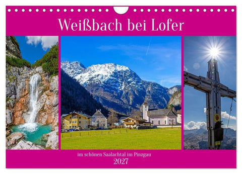 Weißbach bei Lofer (Wandkalender 2027 DIN A4 quer), CALVENDO Monatskalender