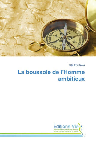 La boussole de l'Homme ambitieux