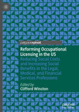Reforming Occupational Licensing in the US