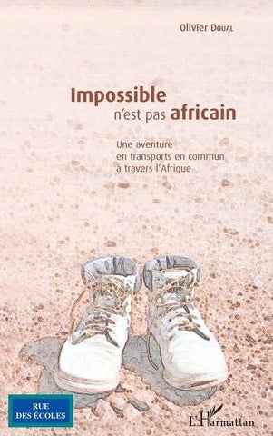 Impossible n'est pas africain