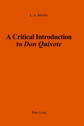 A Critical Introduction to «Don Quixote»