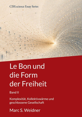 Le Bon und die Form der Freiheit