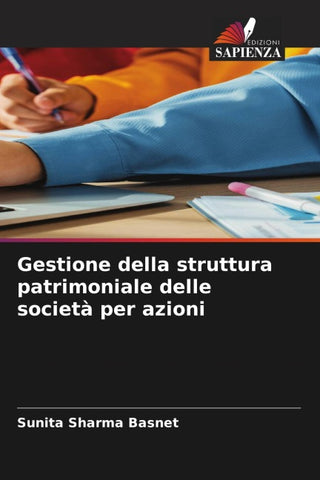 Gestione della struttura patrimoniale delle società per azioni