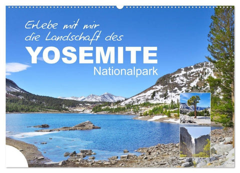 Erlebe mit mir die Landschaft des Yosemite Nationalpark (Wandkalender 2027 DIN A2 quer), CALVENDO Monatskalender