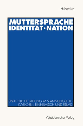 Muttersprache · Identität · Nation