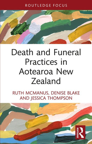 Death and Funeral Practices in Aotearoa New Zealand