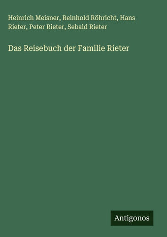 Das Reisebuch der Familie Rieter
