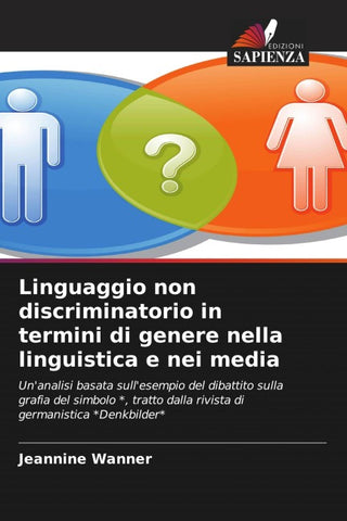 Linguaggio non discriminatorio in termini di genere nella linguistica e nei media