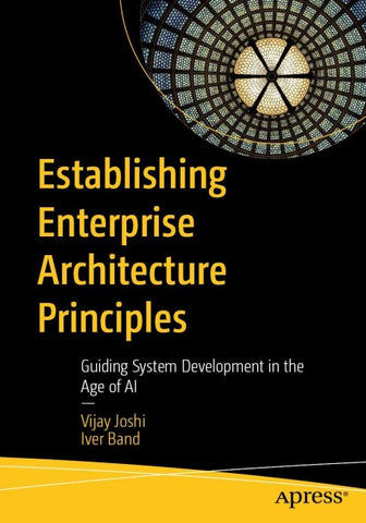Establishing Enterprise Architecture Principles
