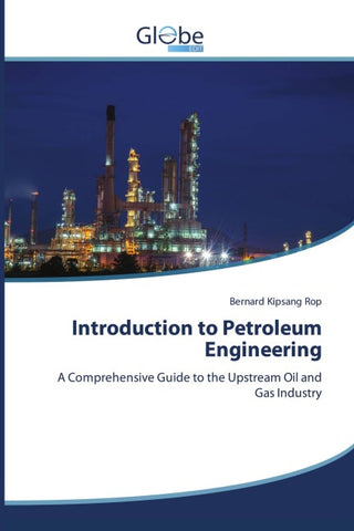 Introduction to Petroleum Engineering