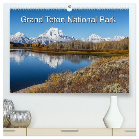 Grand Teton National Park (hochwertiger Premium Wandkalender 2027 DIN A2 quer), Kunstdruck in Hochglanz