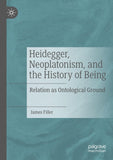 Heidegger, Neoplatonism, and the History of Being