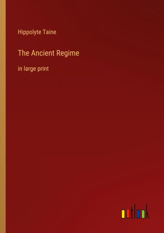 The Ancient Regime
