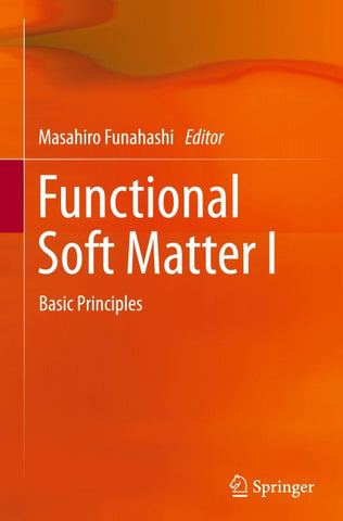 Functional Soft Matter I