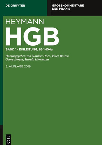 Heymann-Handelsgesetzbuch (ohne Seerecht) / Erstes Buch. Einleitung; §§ 1-104a