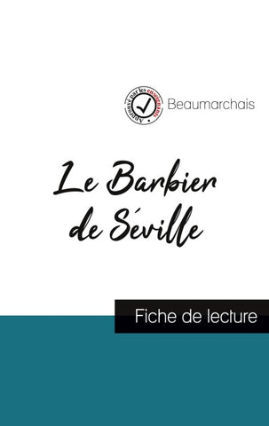 Le Barbier de Séville de Beaumarchais (fiche de lecture et analyse complète de l'oeuvre)
