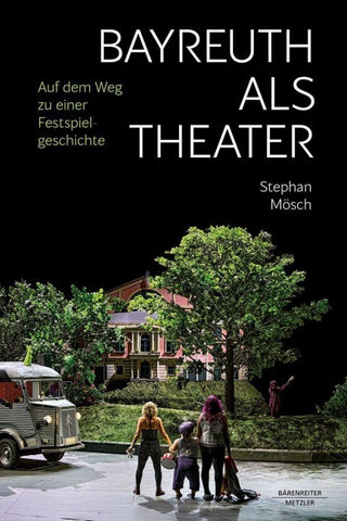 Bayreuth als Theater