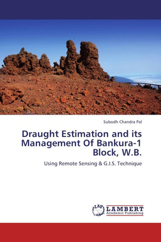 Draught Estimation and its Management Of Bankura-1 Block, W.B.