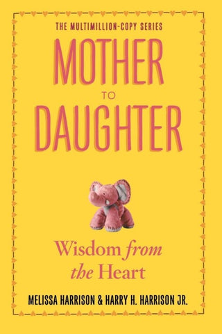 Mother to Daughter, Revised Edition