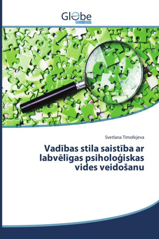 Vad¿bas stila saist¿ba ar labv¿l¿gas psiholo¿iskas vides veido¿anu